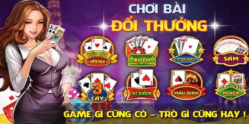 Game đánh bài online đổi tiền mặt có đa dạng các trò chơi.